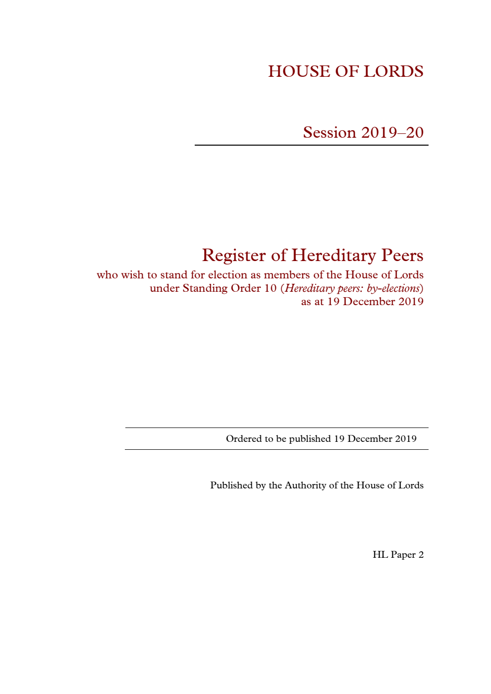 Register of Hereditary Peers who wish to stand for election as members of the House of Lords under Standing Order 10 (Hereditary peers: by-elections) as at 19 December 2019