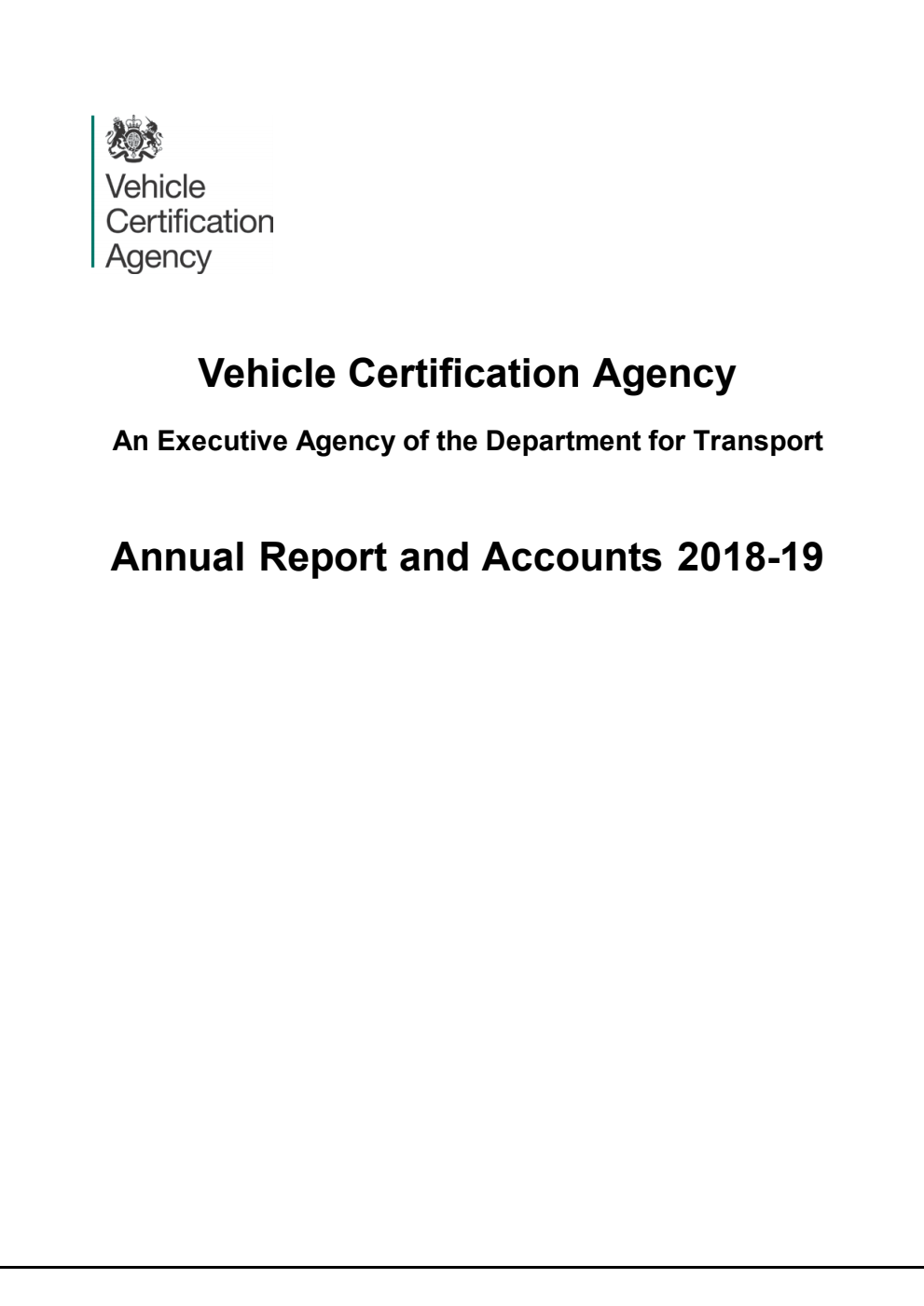 Vehicle Certification Agency (An Executive Agency of the Department for Transport) Annual Report and Accounts 2018-19