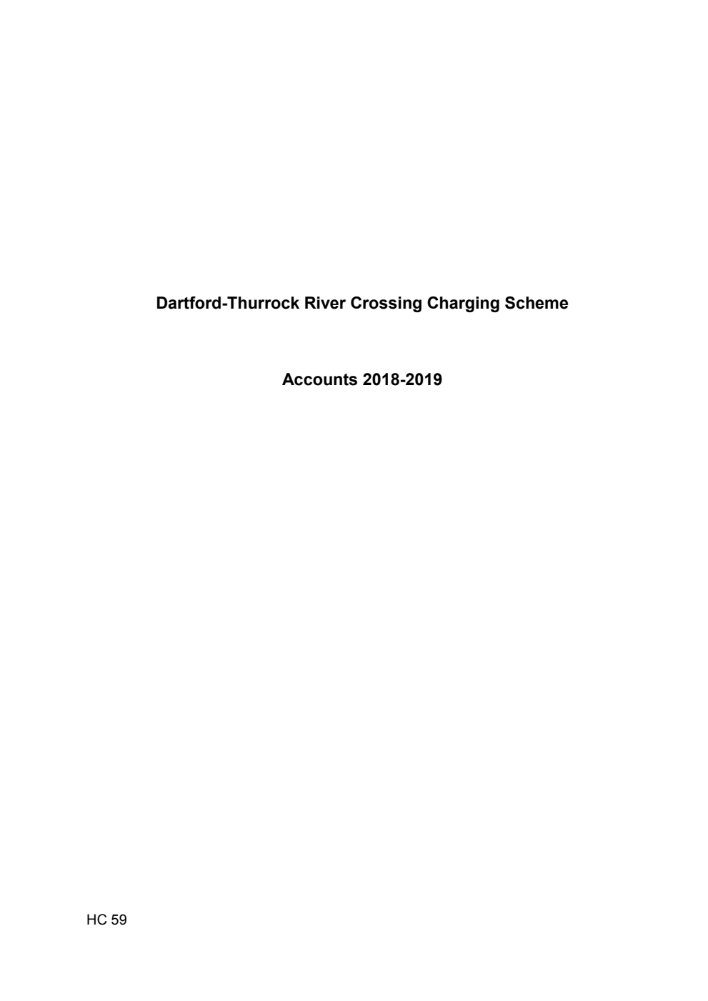 Dartford-Thurrock River Crossing Charging Scheme Accounts 2018-2019