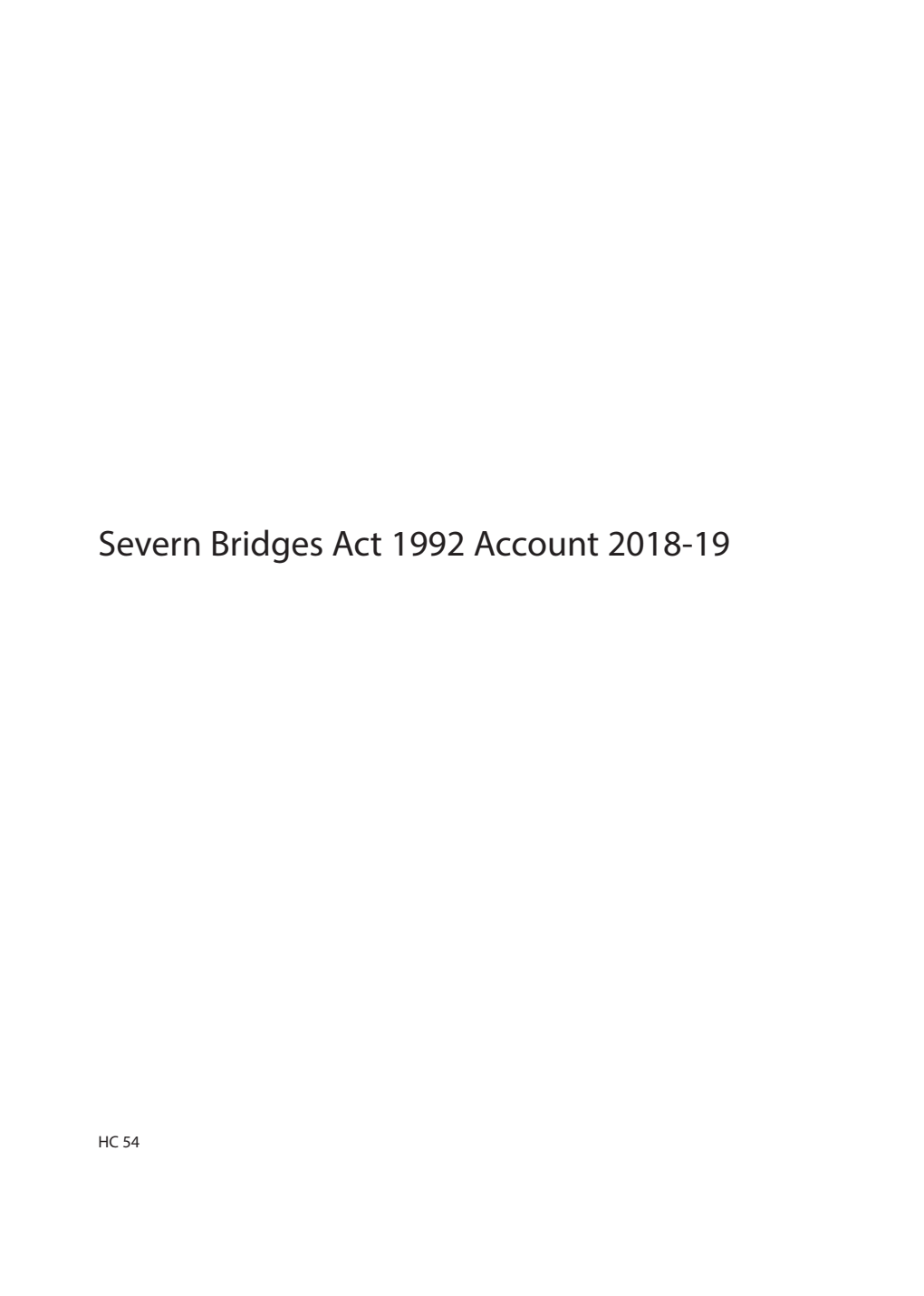 Severn Bridges Act 1992 Account 2018-19