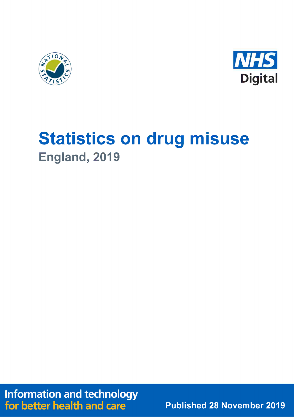 Statistics on Drugs Misuse England, 2019