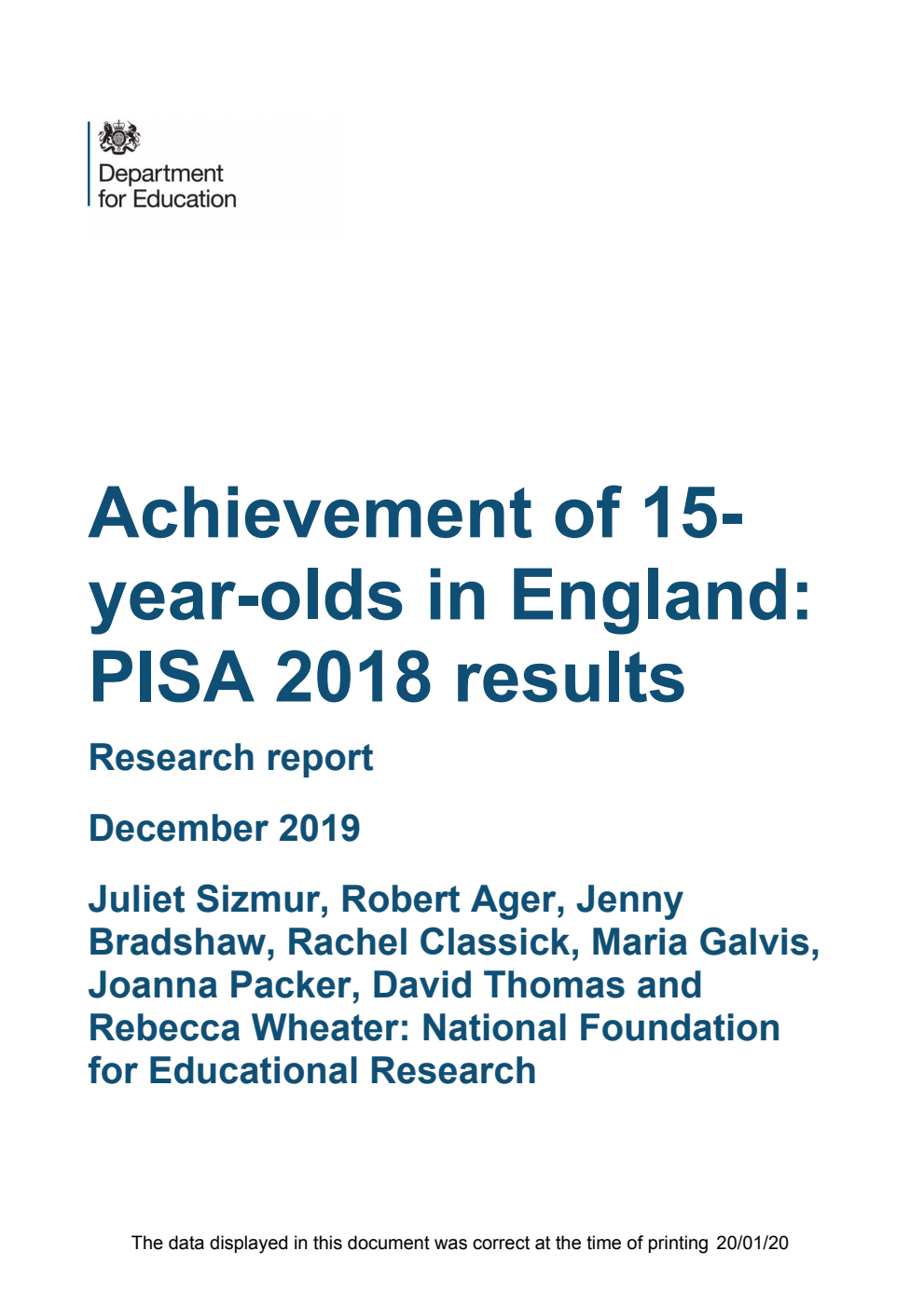 DFE-RR961 Achievement of 15-year-olds in England: PISA 2018 results. Research report December 2019