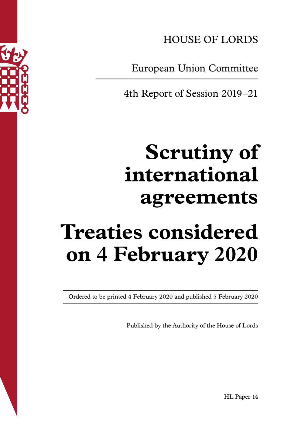 European Union Committee 4th Report. Scrutiny of international agreements. Treaties considered on 4 February 2020