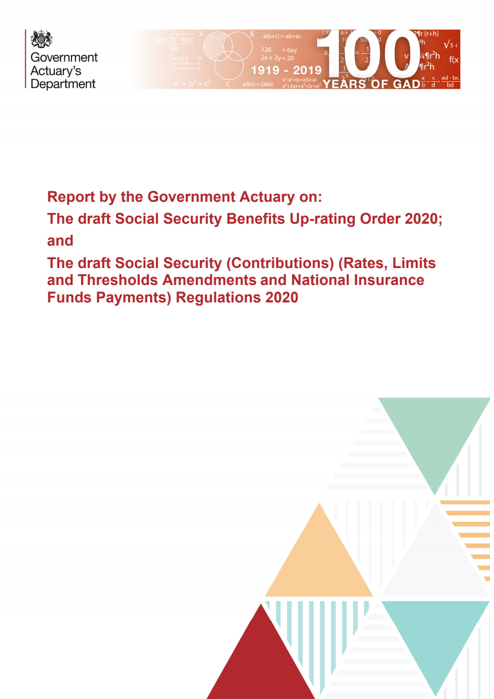 Report by the Government Actuary on: The draft Social Security Benefits Up-rating Order 2020; and The draft Social Security (Contributions) (Rates, Limits and Thresholds Amendments and National Insurance Funds Payments) Regulations 2020
