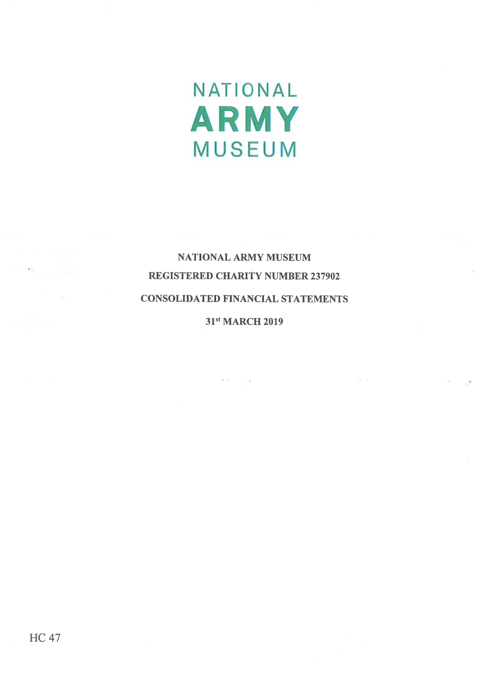 National Army Museum Registered Charity Number 237902 Consolidated Financial Statements for year ending 31st March 2019