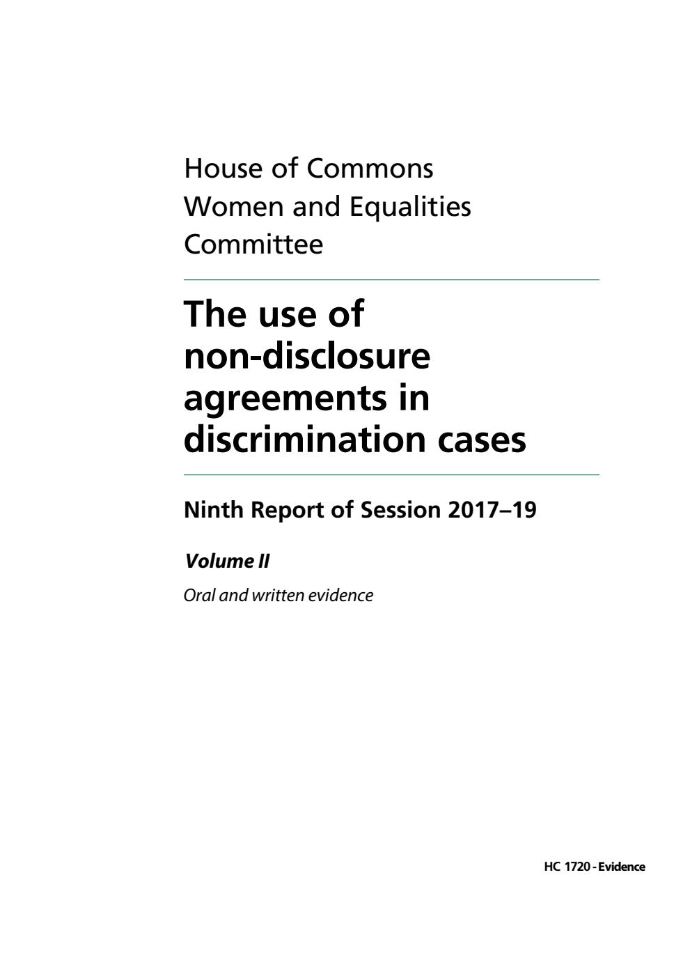 Women and Equalities Committee 9th Report. The use of non-disclosure agreements in discrimination cases Volume 2. Oral and written evidence