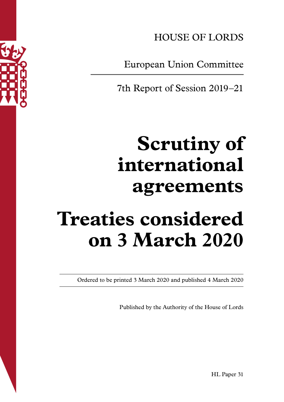 European Union Committee 7th Report. Scrutiny of international agreements. Treaties considered on 3 March 2020