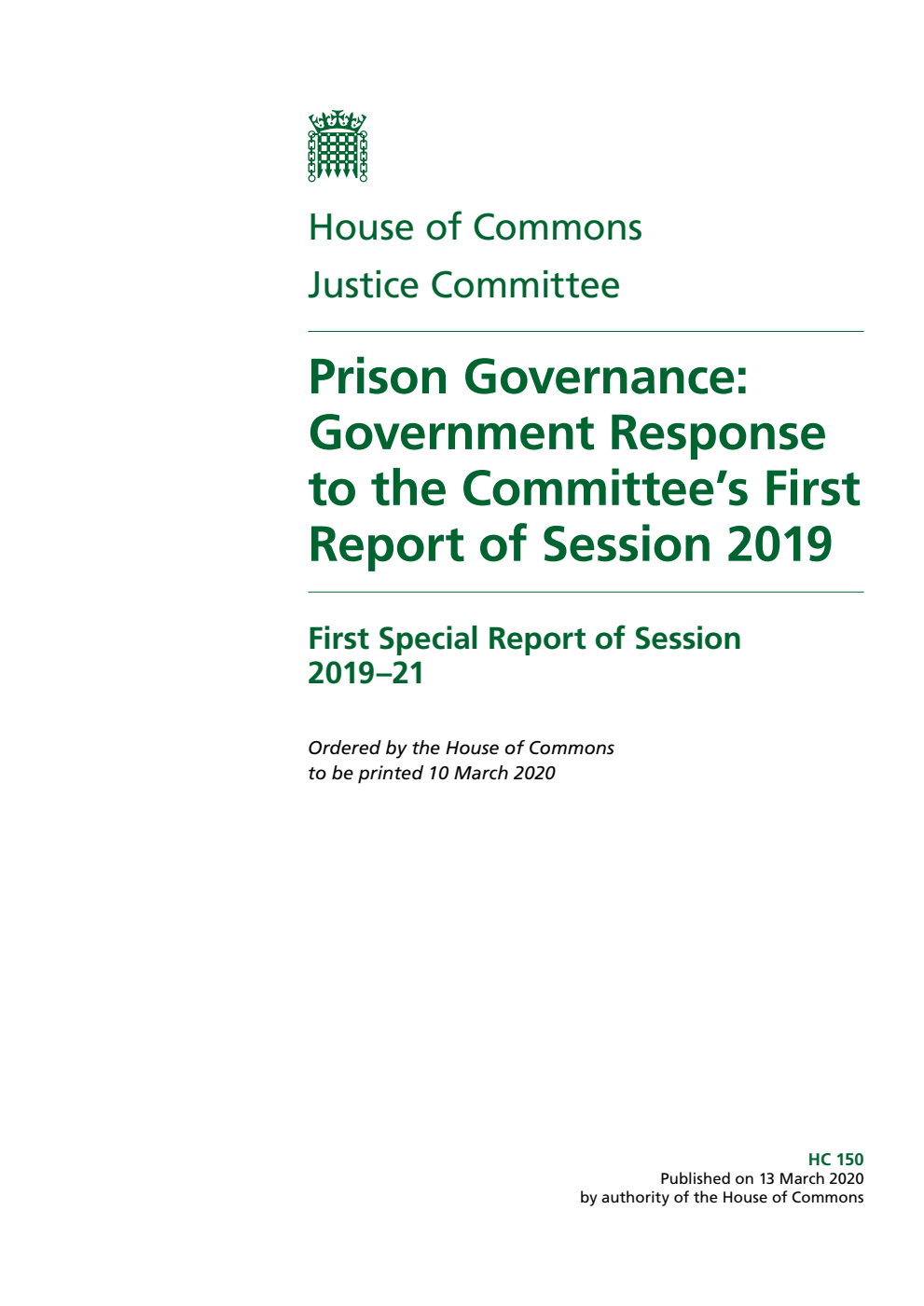 Justice Committee 1st Special Report. Prison Governance: Government Response to the Committee’s First Report of Session 2019