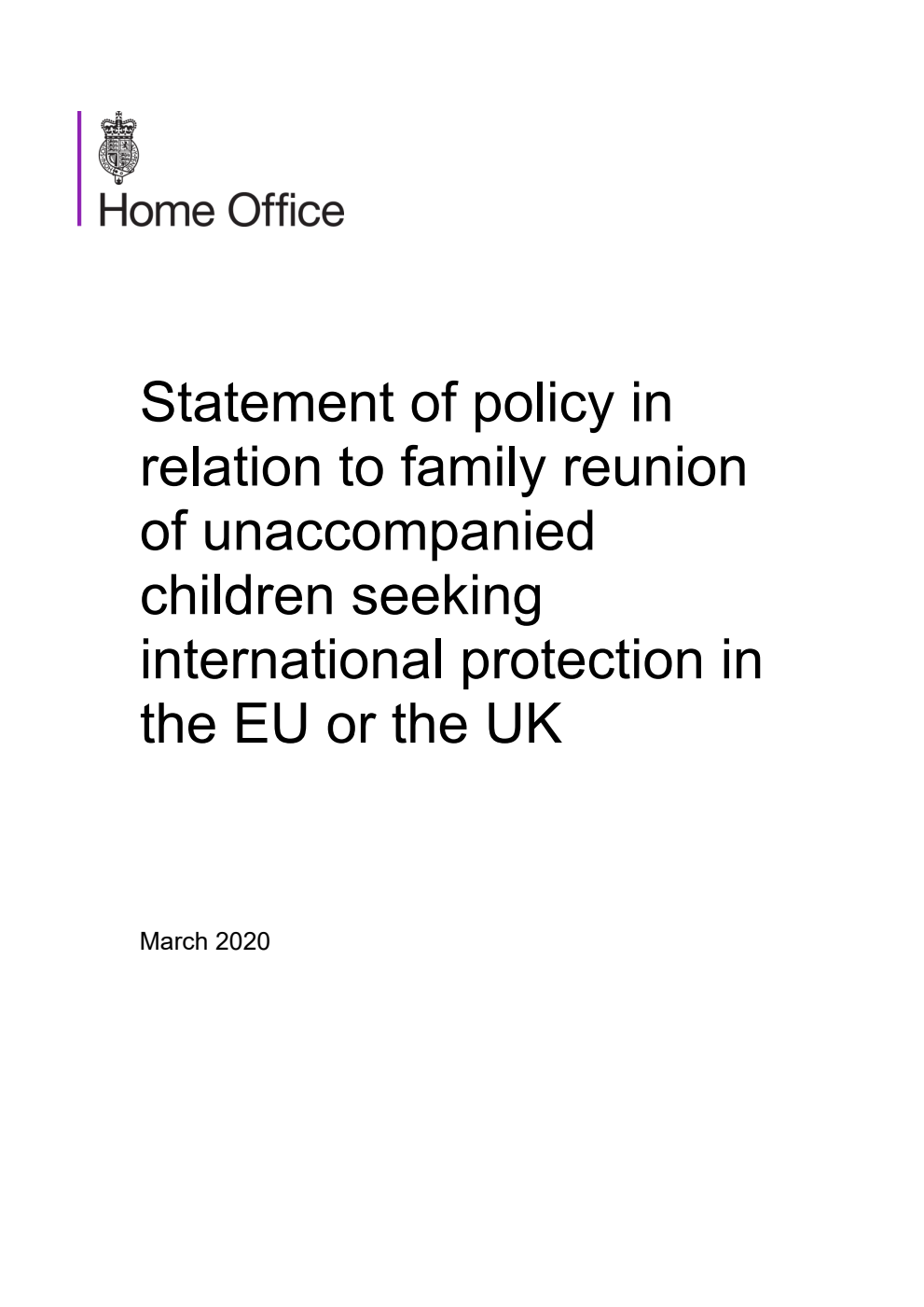 Statement of policy in relation to family reunion of unaccompanied children seeking international protection in the EU or the UK