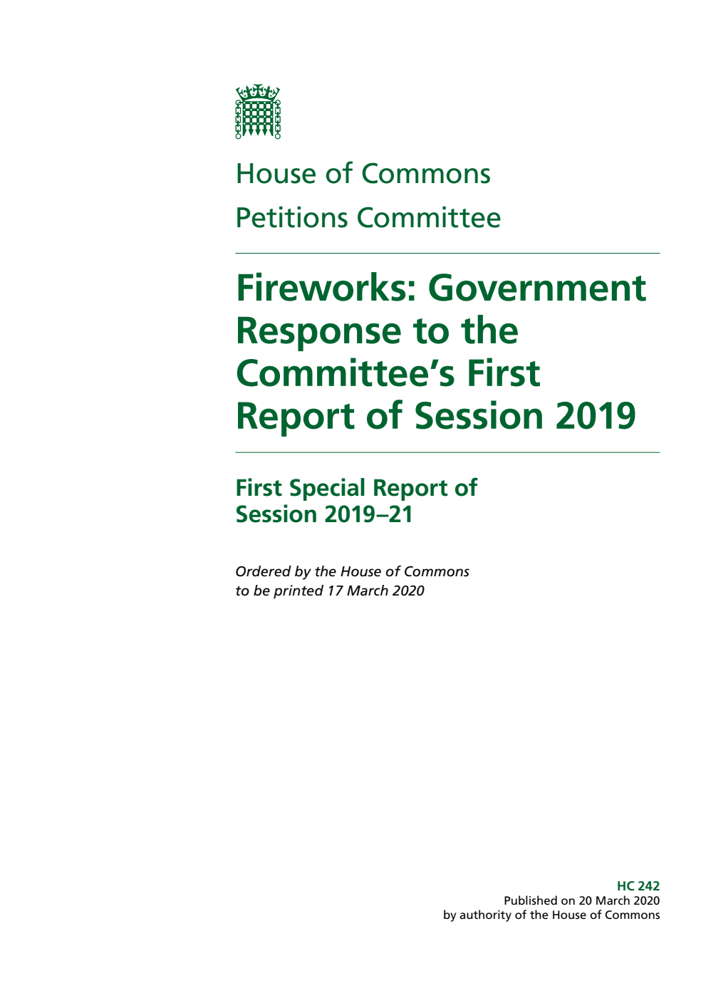 Petitions Committee 1st Special Report. Fireworks: Government Response to the Committee’s First Report of Session 2019