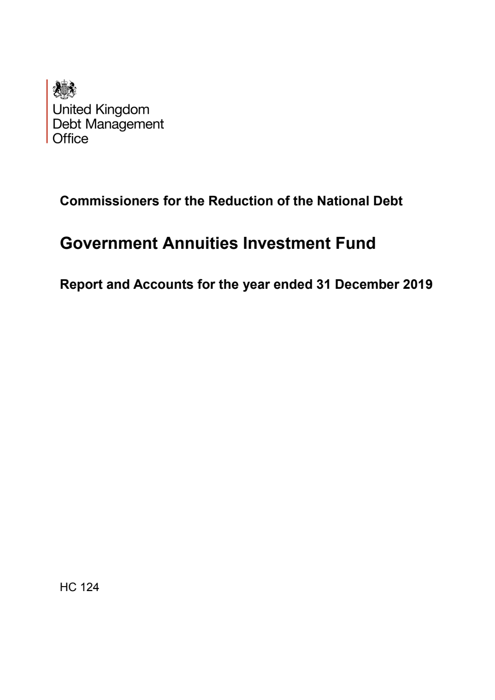 Commissioners for the Reduction of the National Debt. Government Annuities Investment Fund. Report and Accounts for the year ended 31 December 2019