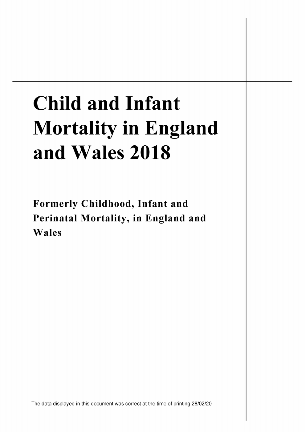 DH3 Number 51 Child and Infant Mortality in England and Wales 2018; Formerly Childhood, Infant and Perinatal Mortality, in England and Wales