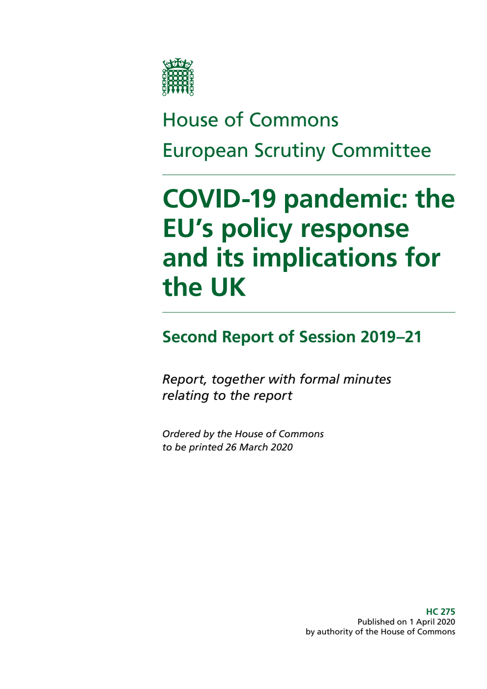 European Scrutiny Committee 2nd Report. COVID-19 pandemic: the EU’s policy response and its implications for the UK