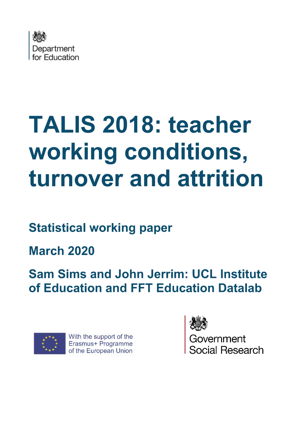 DFE-RR977 TALIS 2018: teacher working conditions, turnover and attrition. Statistical working paper