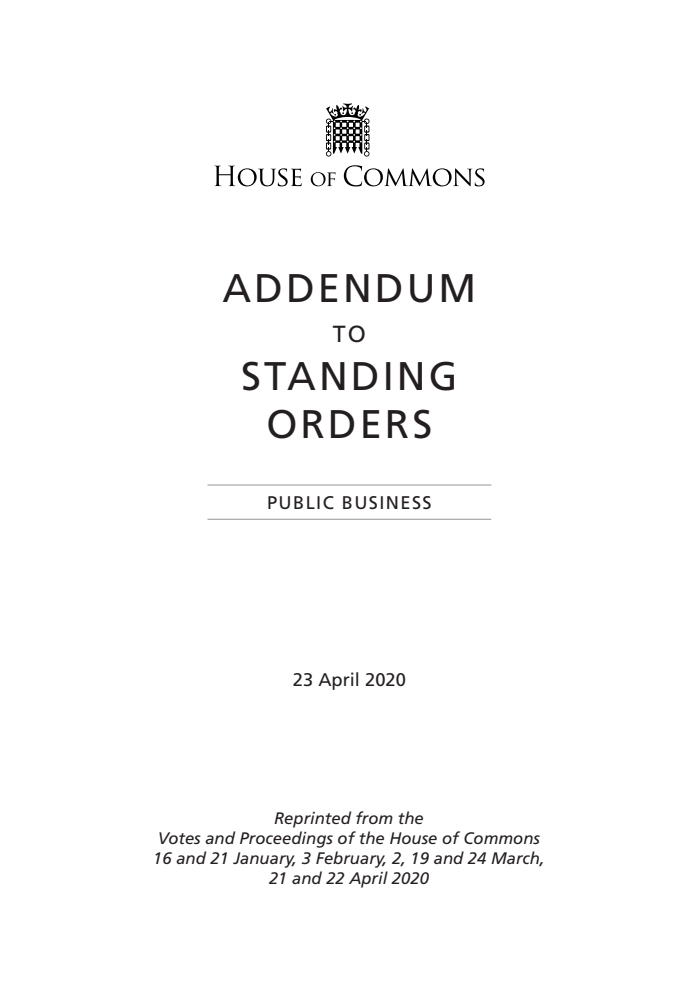 Addendum to the Standing Orders of the House of Commons Relating to Public Business 2020, April 2020