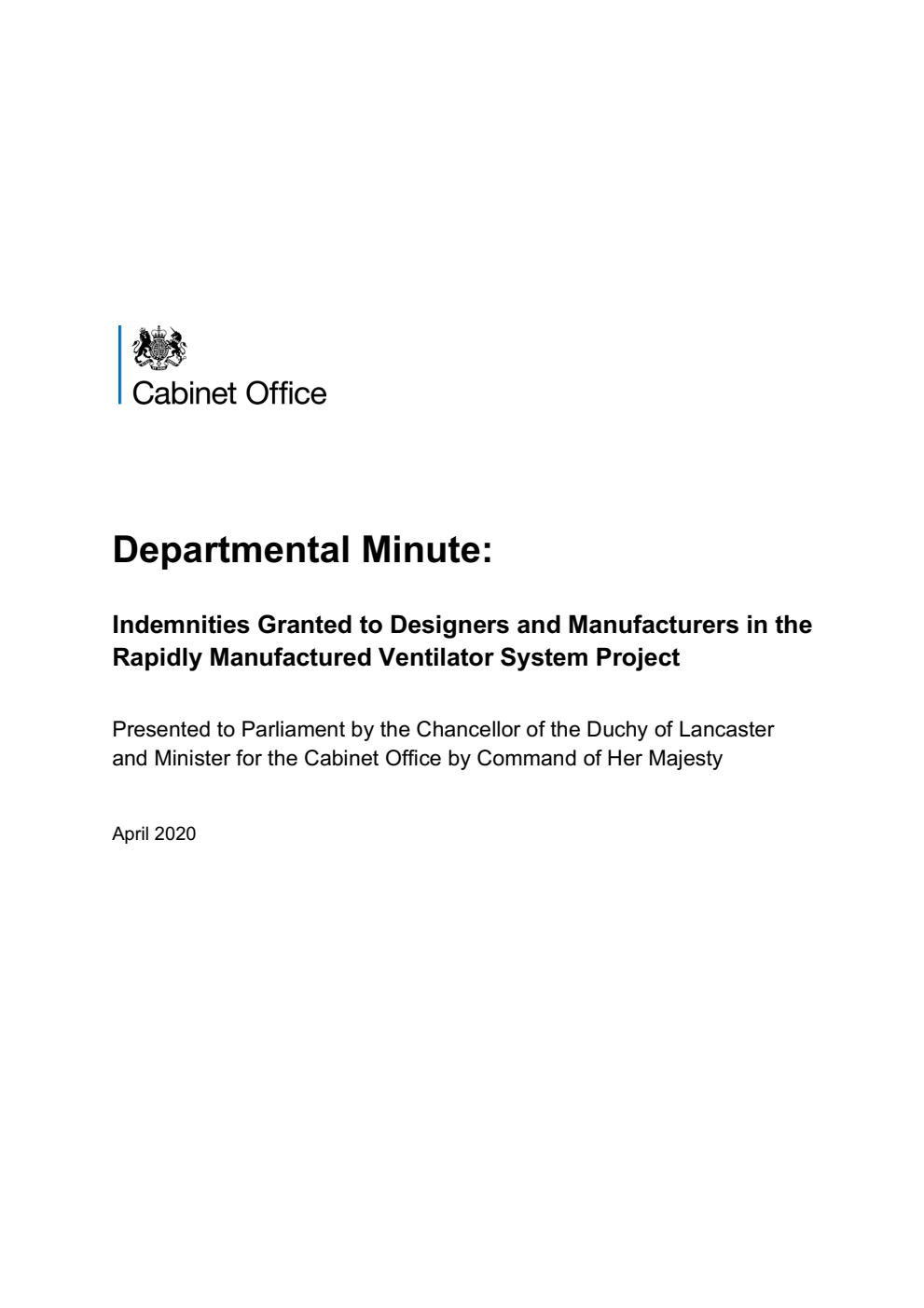 Departmental Minute: Indemnities Granted to Designers and Manufacturers in the Rapidly Manufactured Ventilator System Project