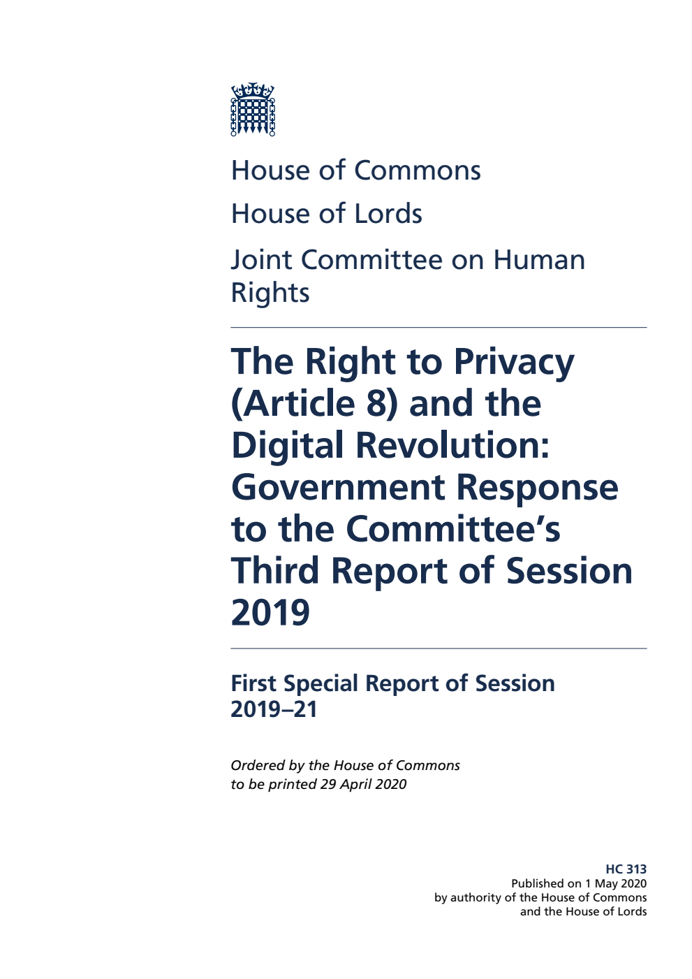 Human Rights Joint Committee 1st Special Report. The Right to Privacy (Article 8) and the Digital Revolution: Government Response to the Committee’s Third Report of Session 2019