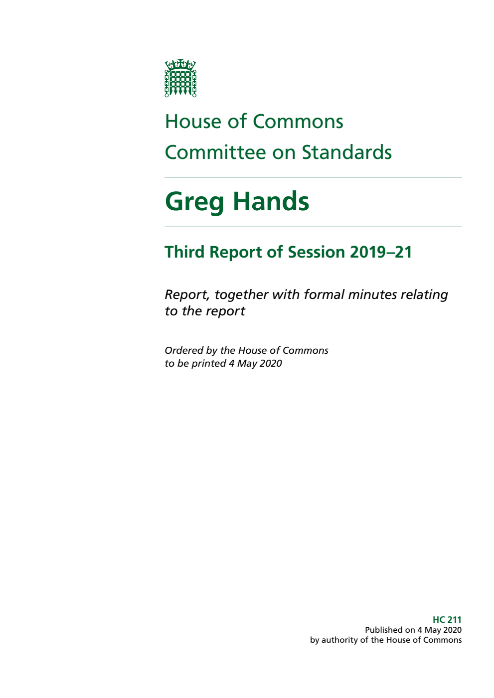 Standards Committee 3rd Report. Greg Hands Volume 1. Report