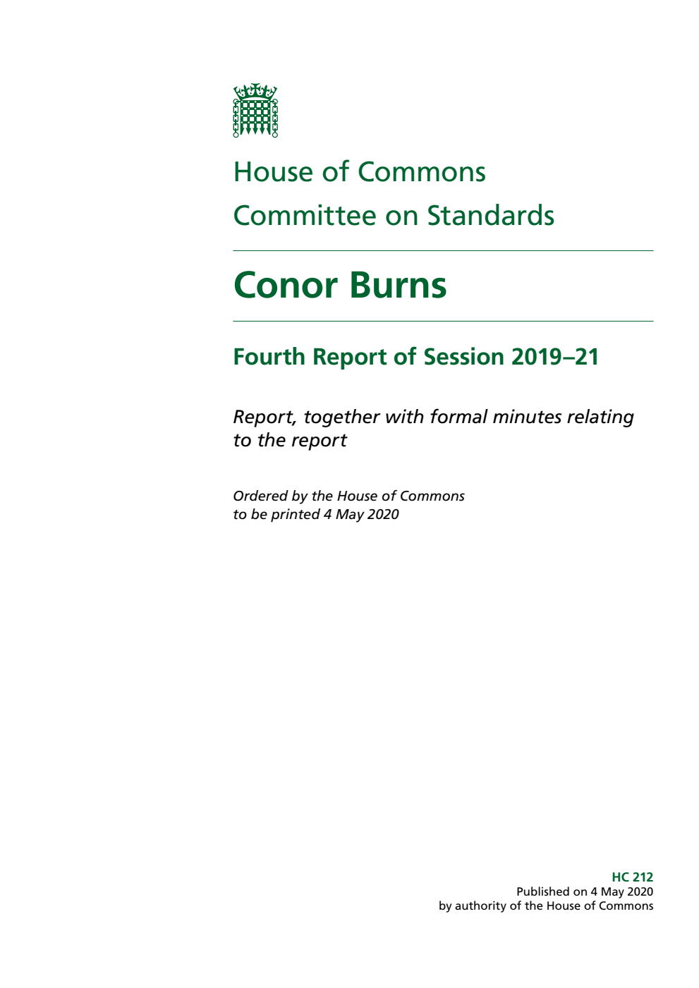 Standards Committee 4th Report. Conor Burns Volume 1. Report