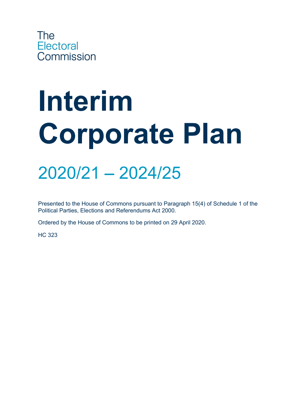The Electoral Commission Interim Corporate plan 2020-21 to 2024-25