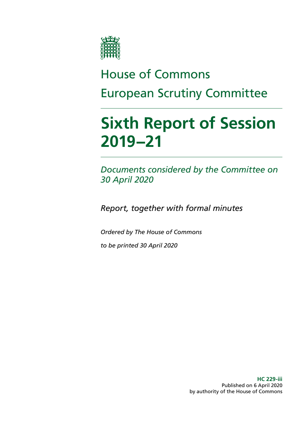 European Scrutiny Committee 6th Report of Session 2019-21