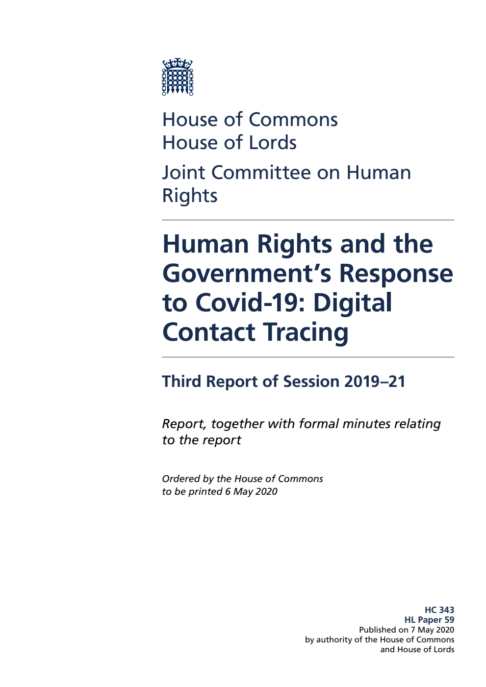 Human Rights Joint Committee 3rd Report. Human Rights and the Government’s Response to Covid-19: Digital Contact Tracing Volume 1. Report