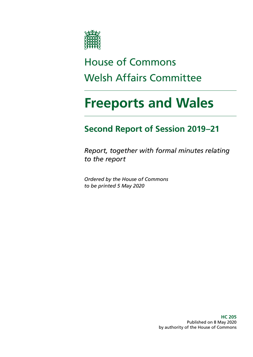 Welsh Affairs Committee 2nd Report. Freeports and Wales Volume 1. Report