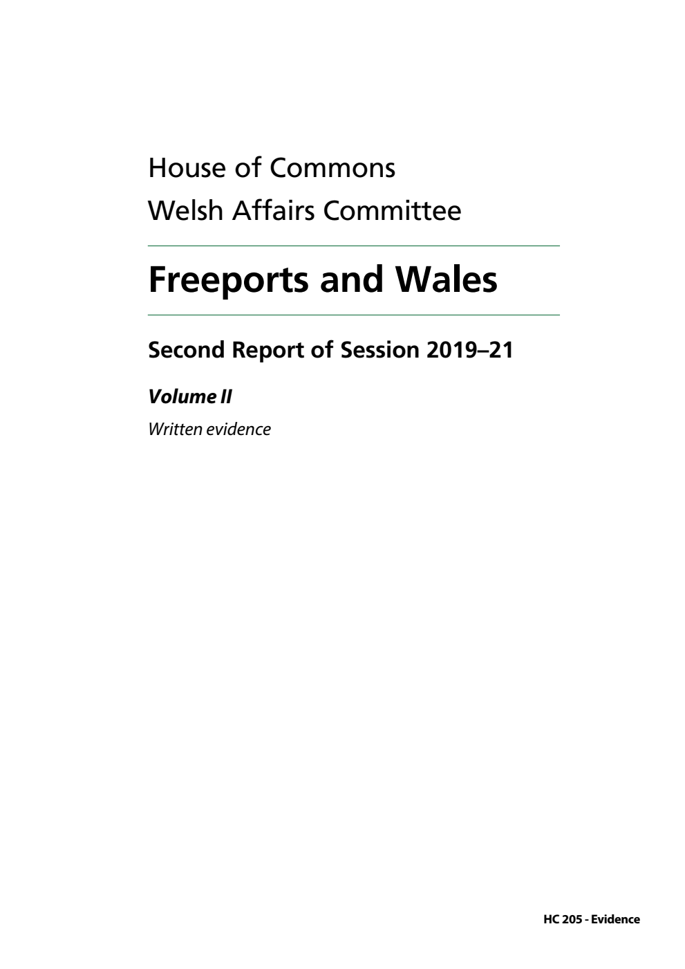 Welsh Affairs Committee 2nd Report. Freeports and Wales Volume 2. Written evidence
