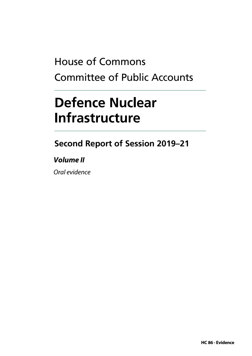 Public Accounts Committee 2nd Report. Defence Nuclear Infrastructure Volume 2. Oral evidence