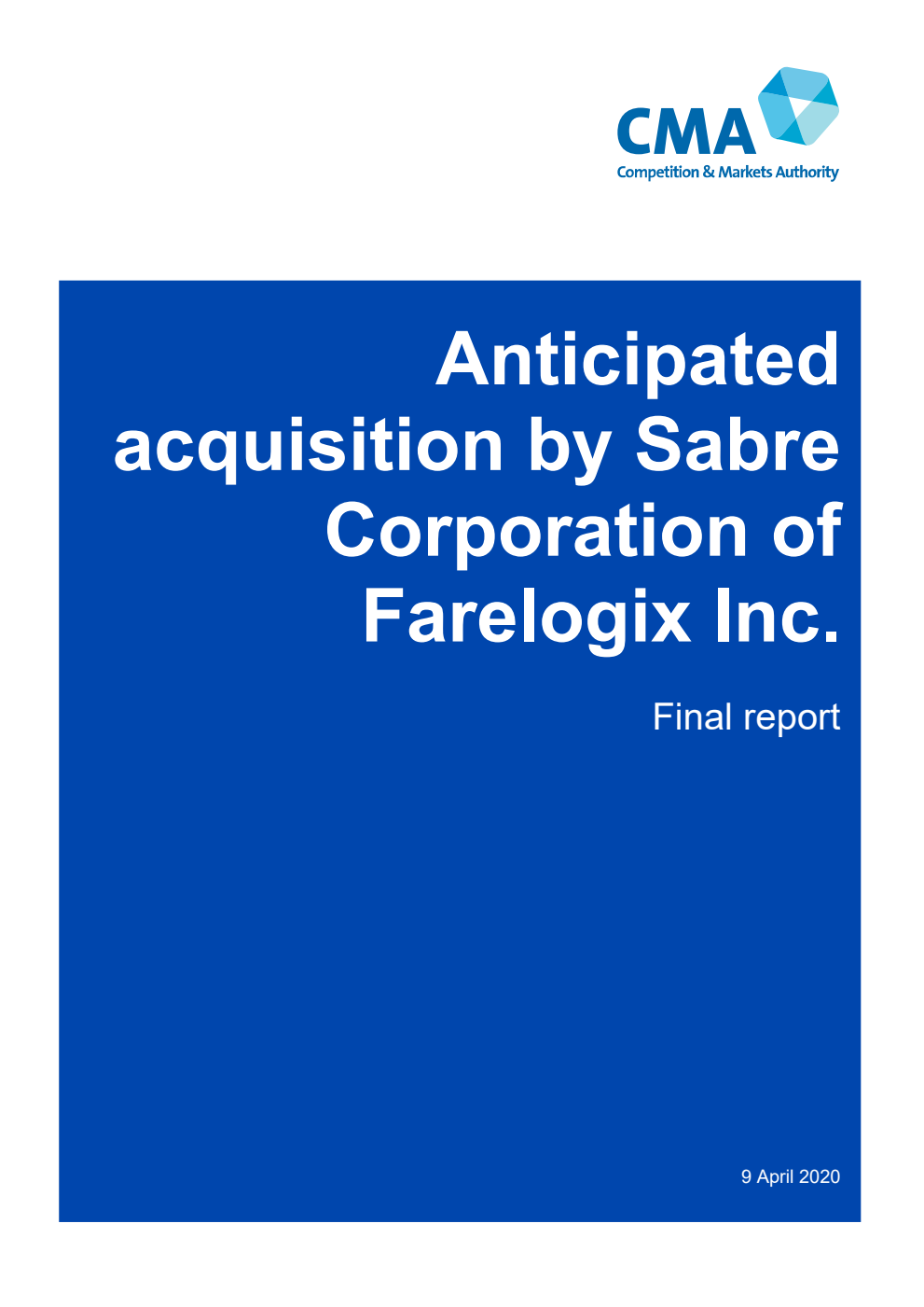 Anticipated acquisition by Sabre Corporation of Farelogix Inc. Final report