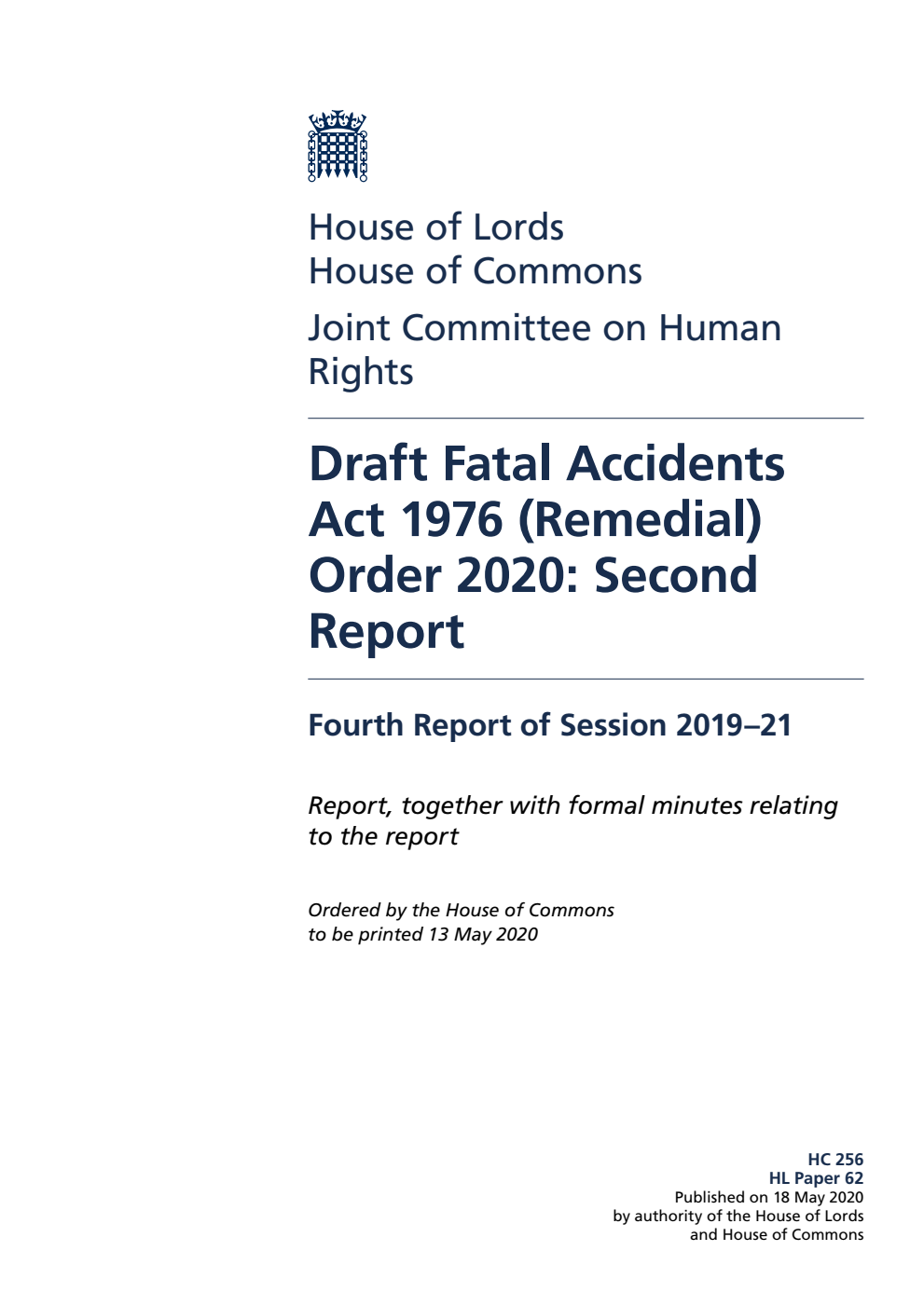 Human Rights Joint Committee 4th Report. Draft Fatal Accidents Act 1976 (Remedial) Order 2020: Second Report Volume 1. Report