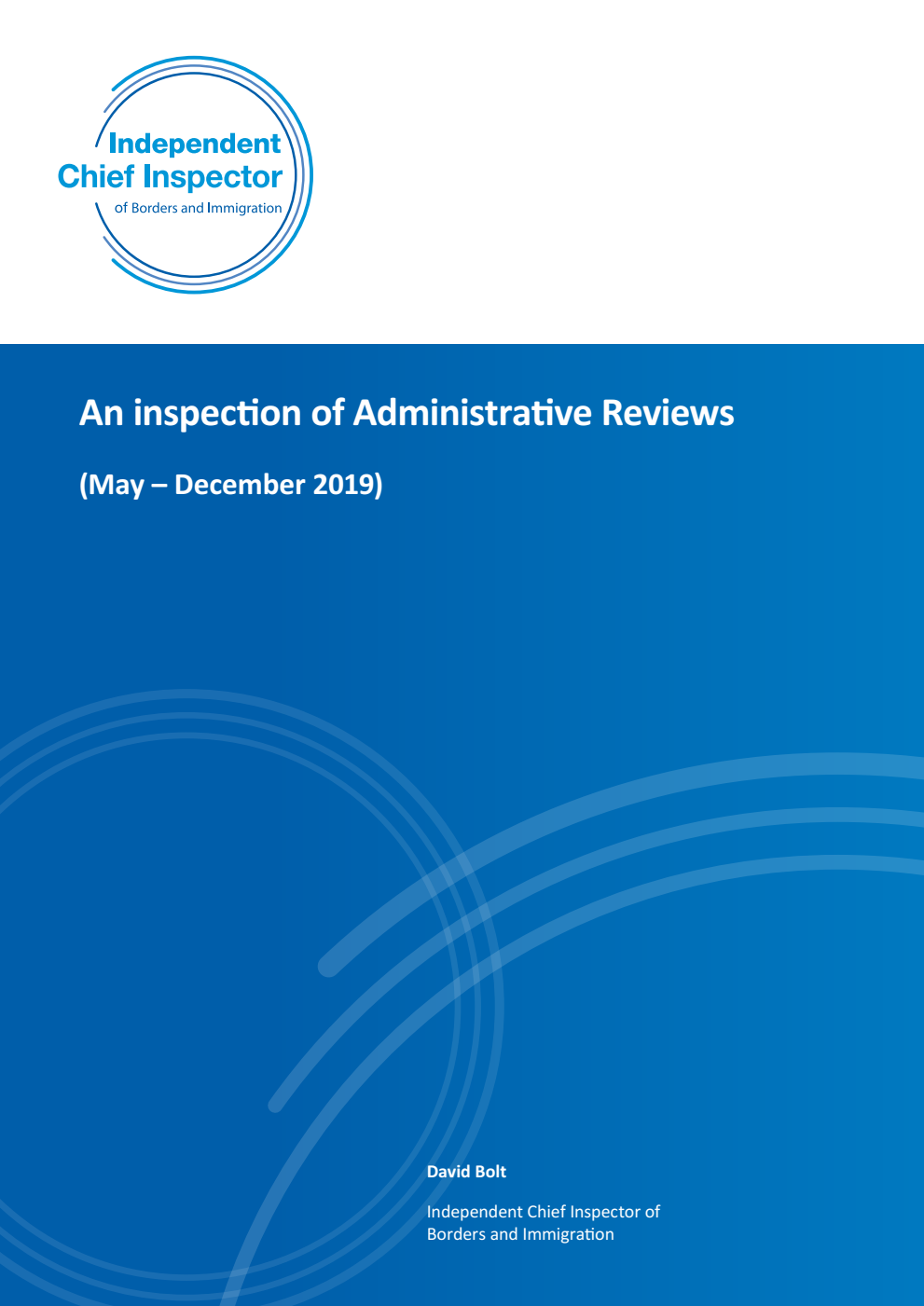 An inspection of Administrative Reviews May – December 2019