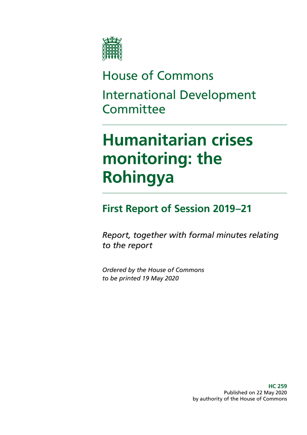 International Development Committee 1st Report. Humanitarian crises monitoring: the Rohingya Volume 1. Report
