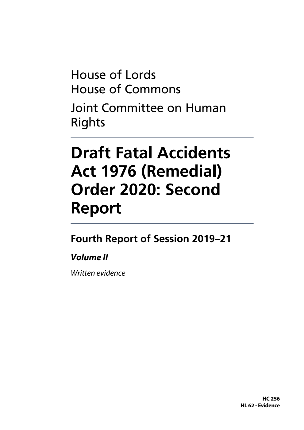 Human Rights Joint Committee 4th Report. Draft Fatal Accidents Act 1976 (Remedial) Order 2020: Second Report Volume 2. Written evidence