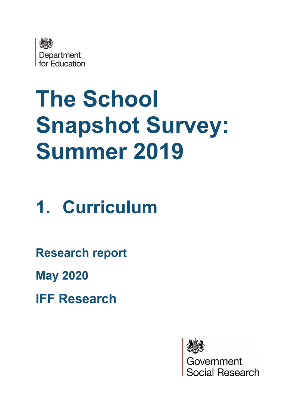 DFE-RR981 The School Snapshot Survey: Summer 2019. 1. Curriculum