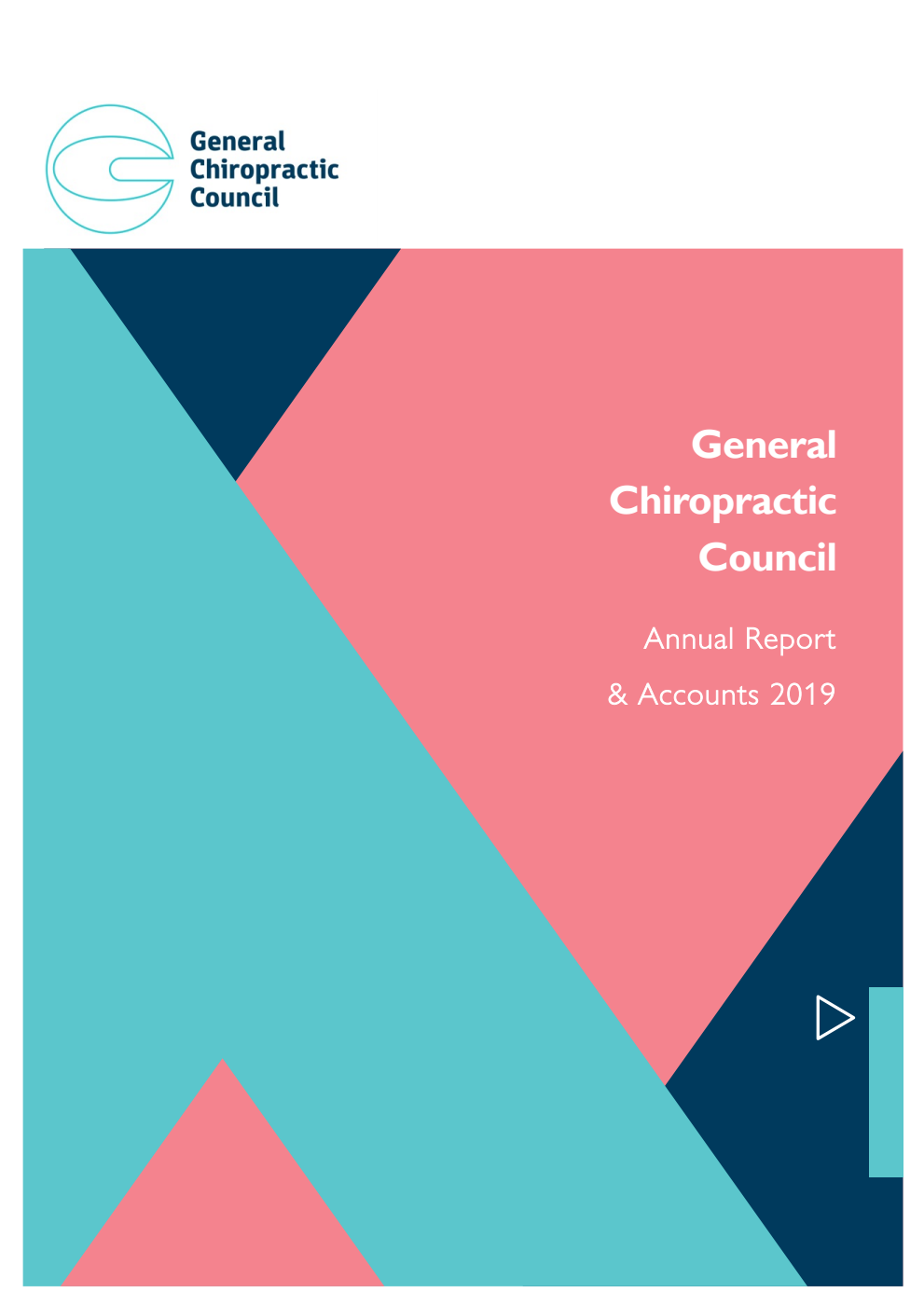 General Chiropractic Council Annual Report and Accounts 2019 for the year ended 31 December 2019