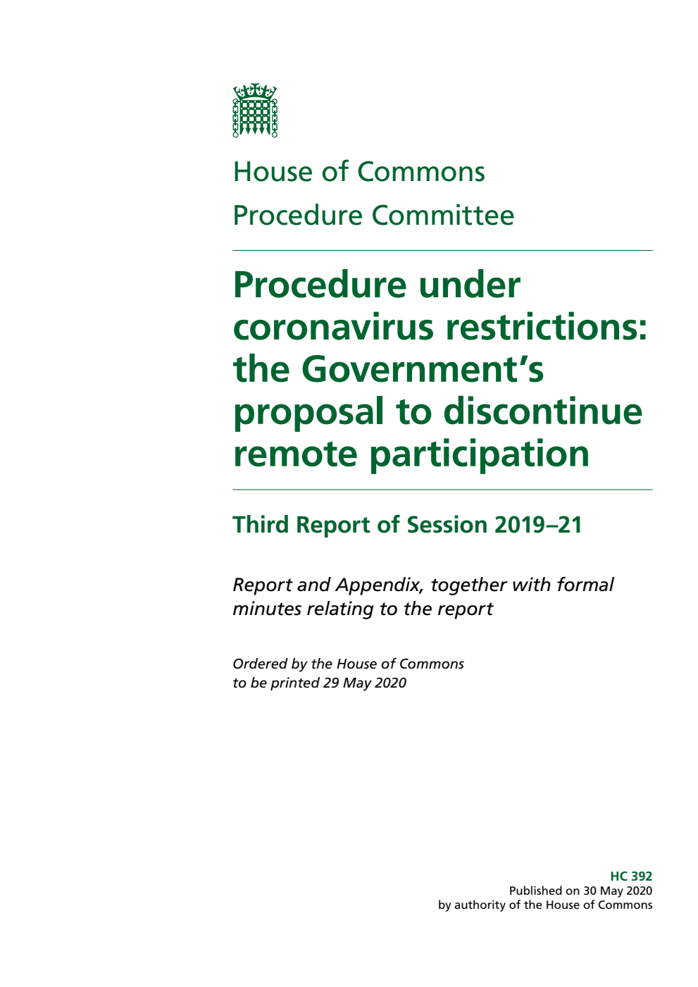 Procedure Committee 3rd Report. Procedure under coronavirus restrictions: the Government’s proposal to discontinue remote participation