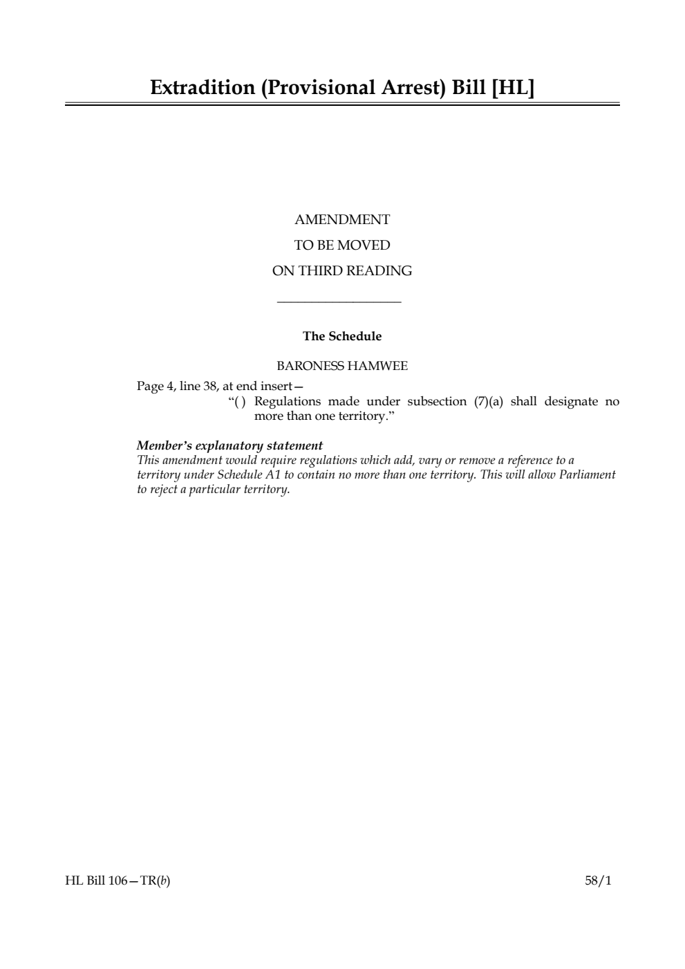 Extradition (Provisional Arrest) Bill Amendment to be moved on third reading