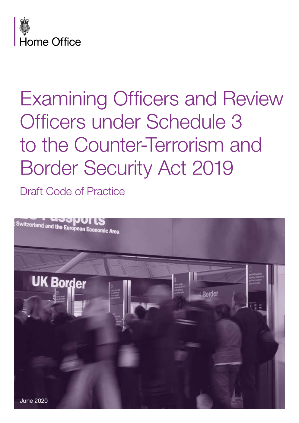 Examining Officers and Review Officers under Schedule 3 to the Counter-Terrorism and Border Security Act 2019. Draft Code of Practice