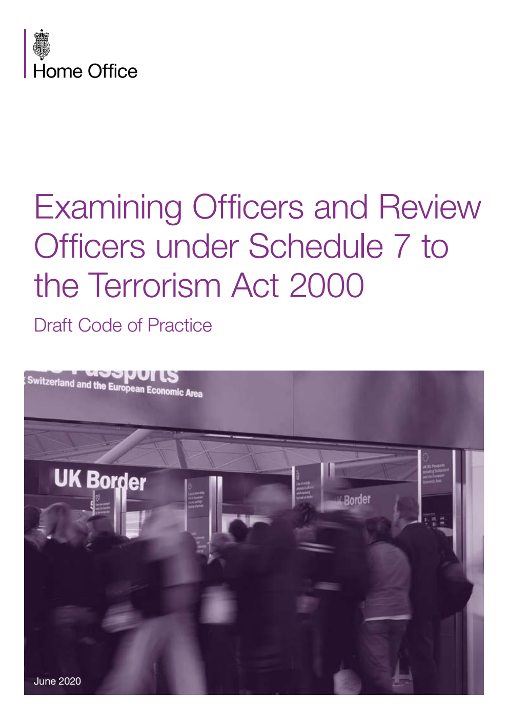 Examining Officers and Review Officers under Schedule 7 to the Terrorism Act 2000. Draft Code of Practice