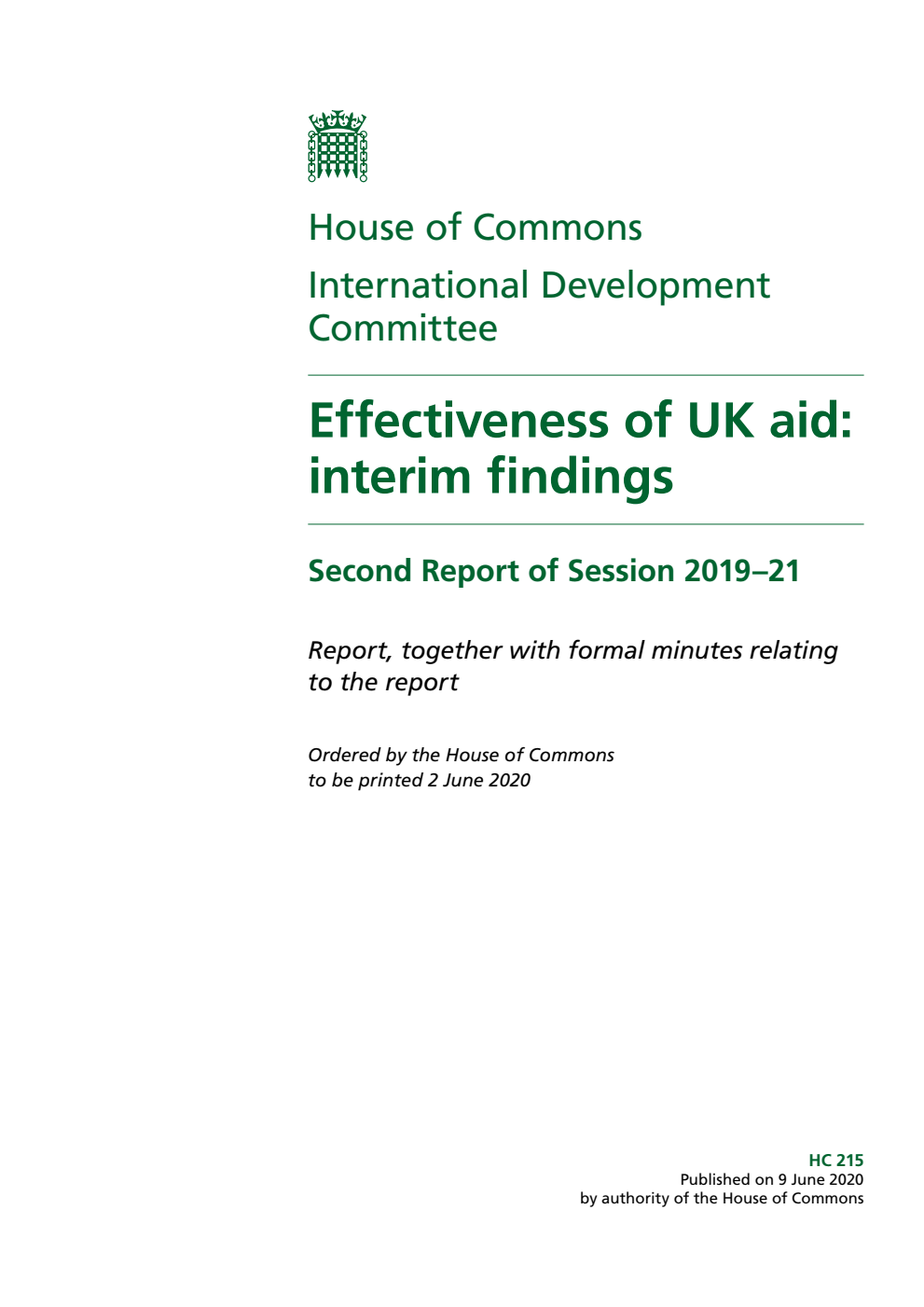 International Development Committee 2nd Report. Effectiveness of UK aid: interim findings Volume 1. Report