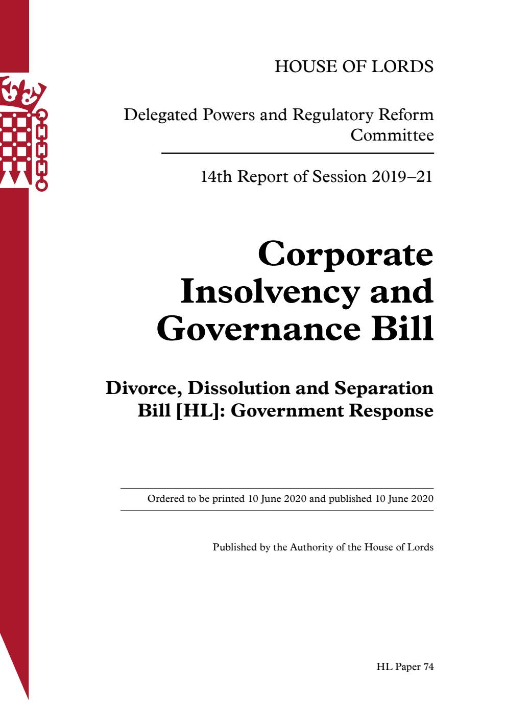 Delegated Powers and Regulatory Reform Committee 14th Report. Corporate Insolvency and Governance Bill. Divorce, Dissolution and Separation Bill [HL]: Government Response