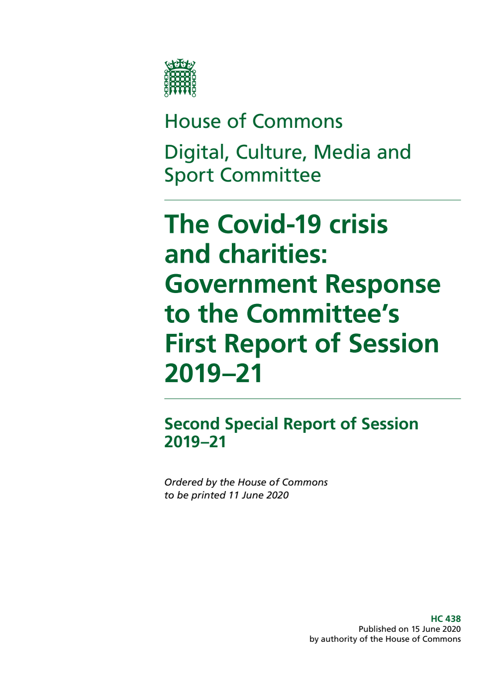 Digital, Culture, Media and Sport Committee 2nd Special Report. The Covid-19 crisis and charities: Government Response to the Committee’s First Report of Session 2019–21