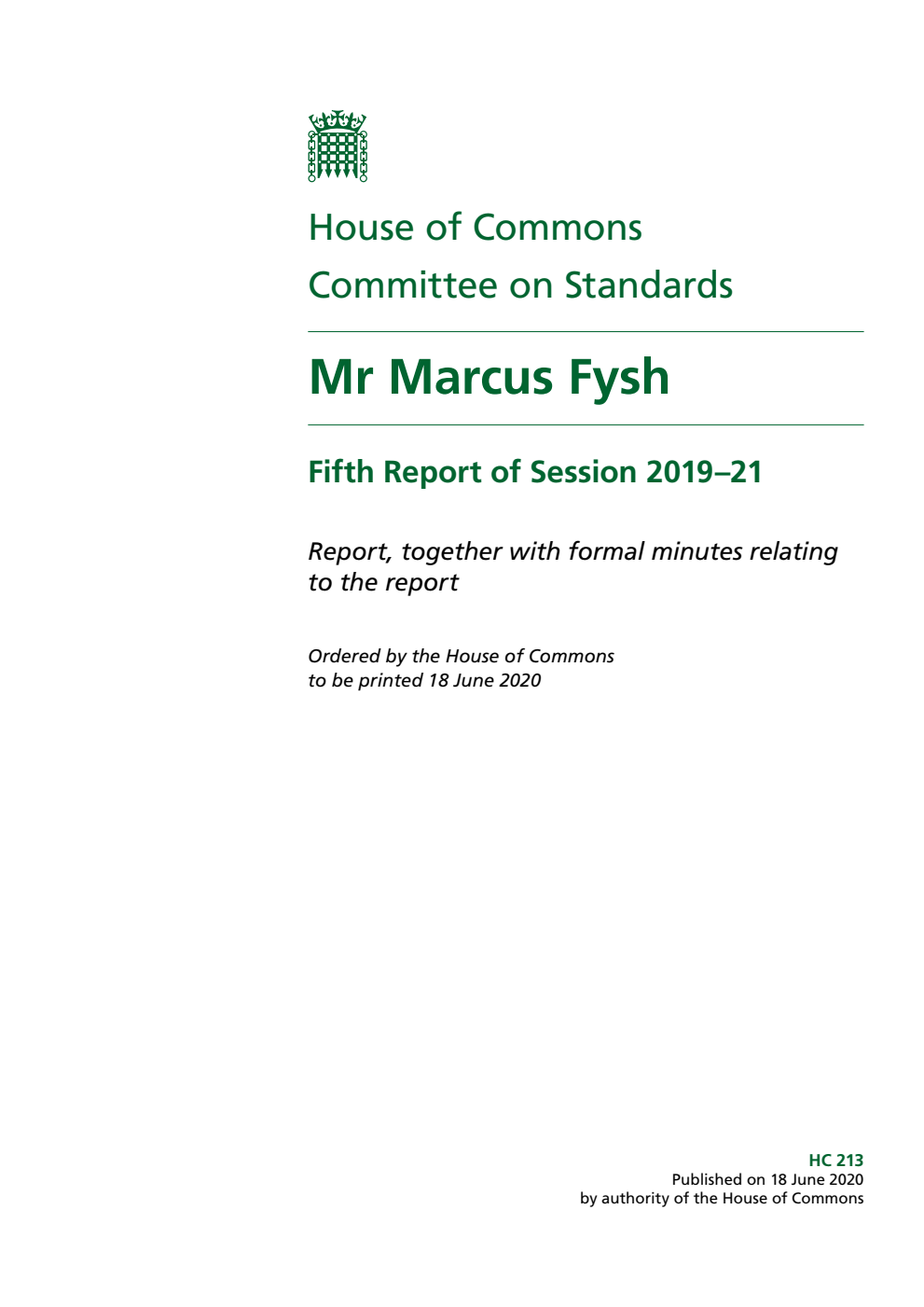 Standards Committee 5th Report. Mr Marcus Fysh Volume 1. Report