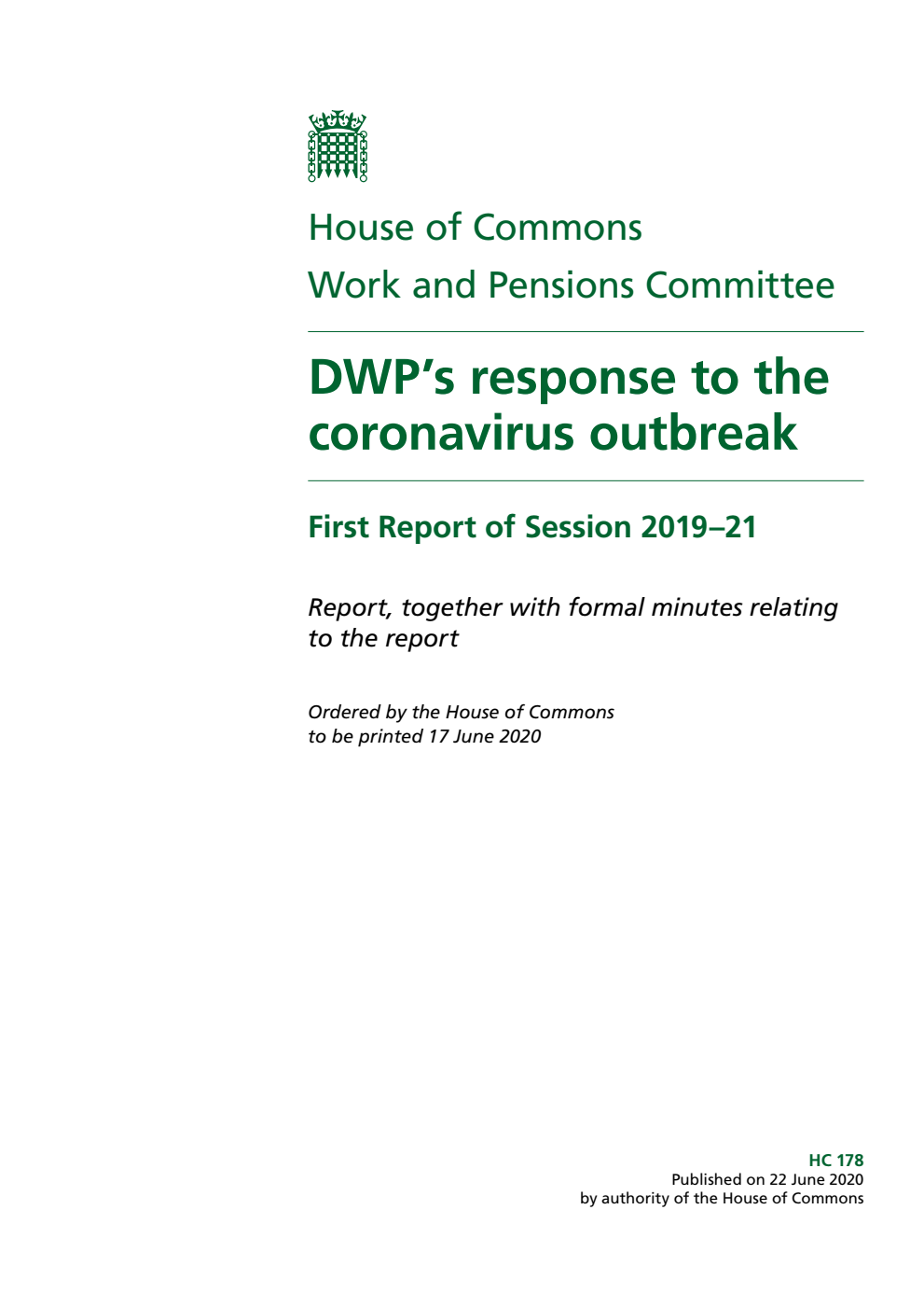 Work and Pensions Committee 1st Report. DWP’s response to the coronavirus outbreak Volume 1. Report