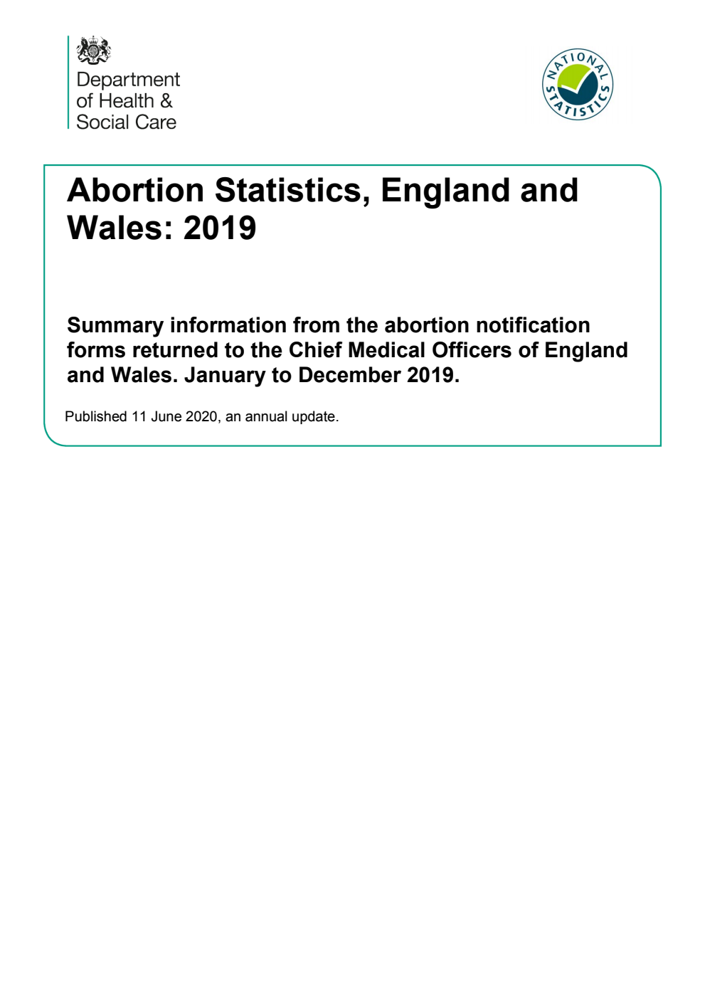 Abortion Statistics, England and Wales: 2019. Summary information from the abortion notification forms returned to the Chief Medical Officers of England and Wales. January to December 2019