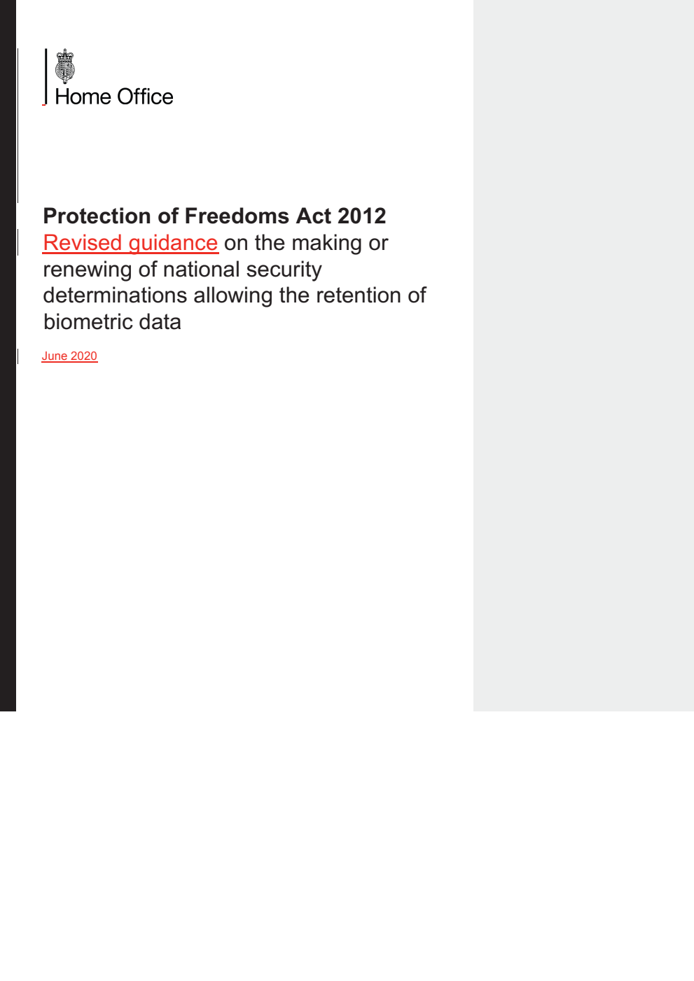 Protection of Freedoms Act 2012. Revised guidance on the making or renewing of national security determinations allowing the retention of biometric data with tracked changes