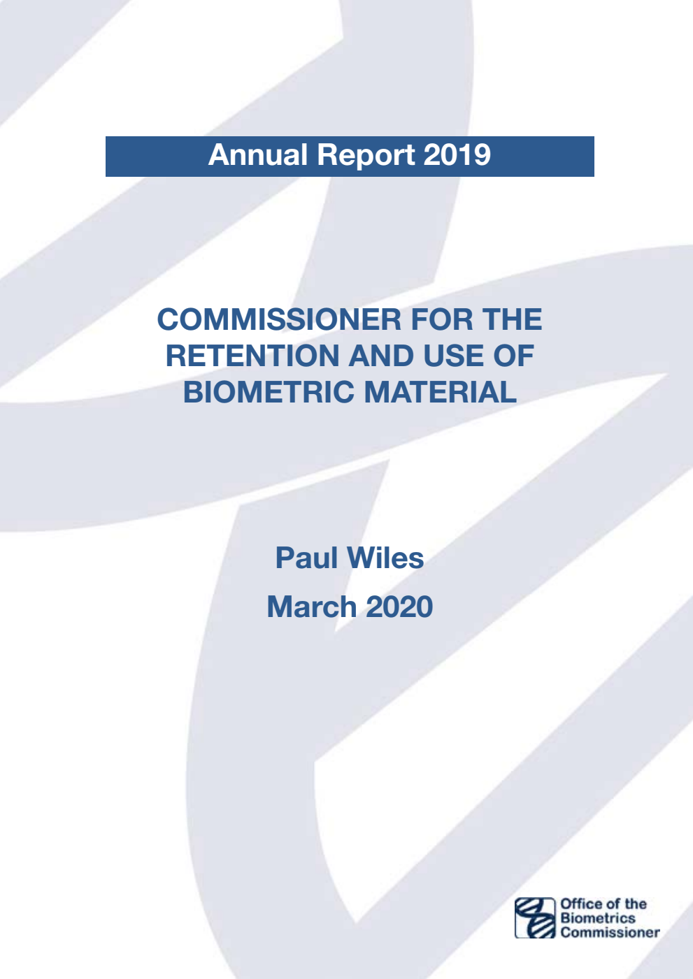 Commissioner for the Retention and Use of Biometric Material Annual Report 2019