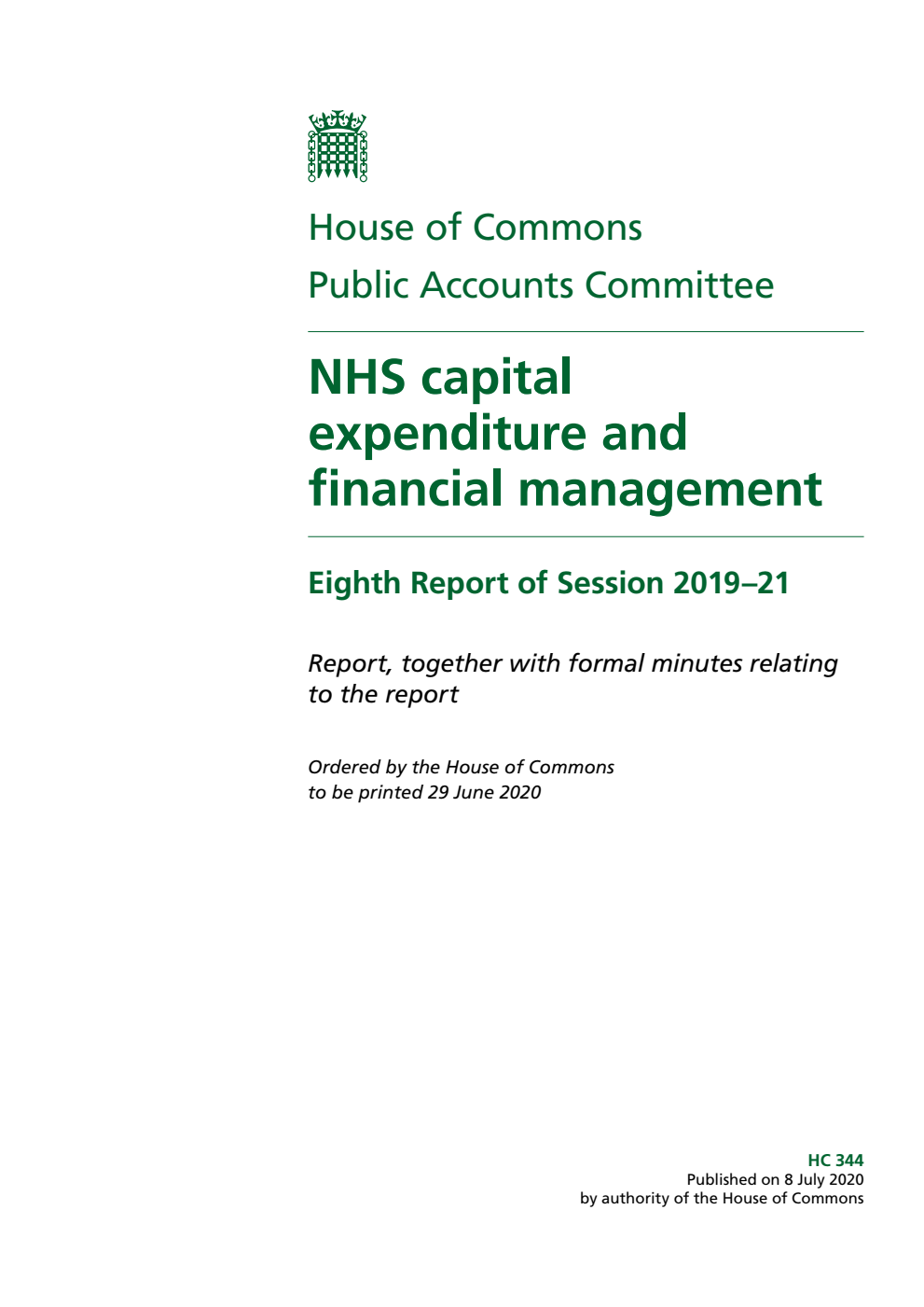 Public Accounts Committee 8th Report. NHS capital expenditure and financial management Volume 1. Report