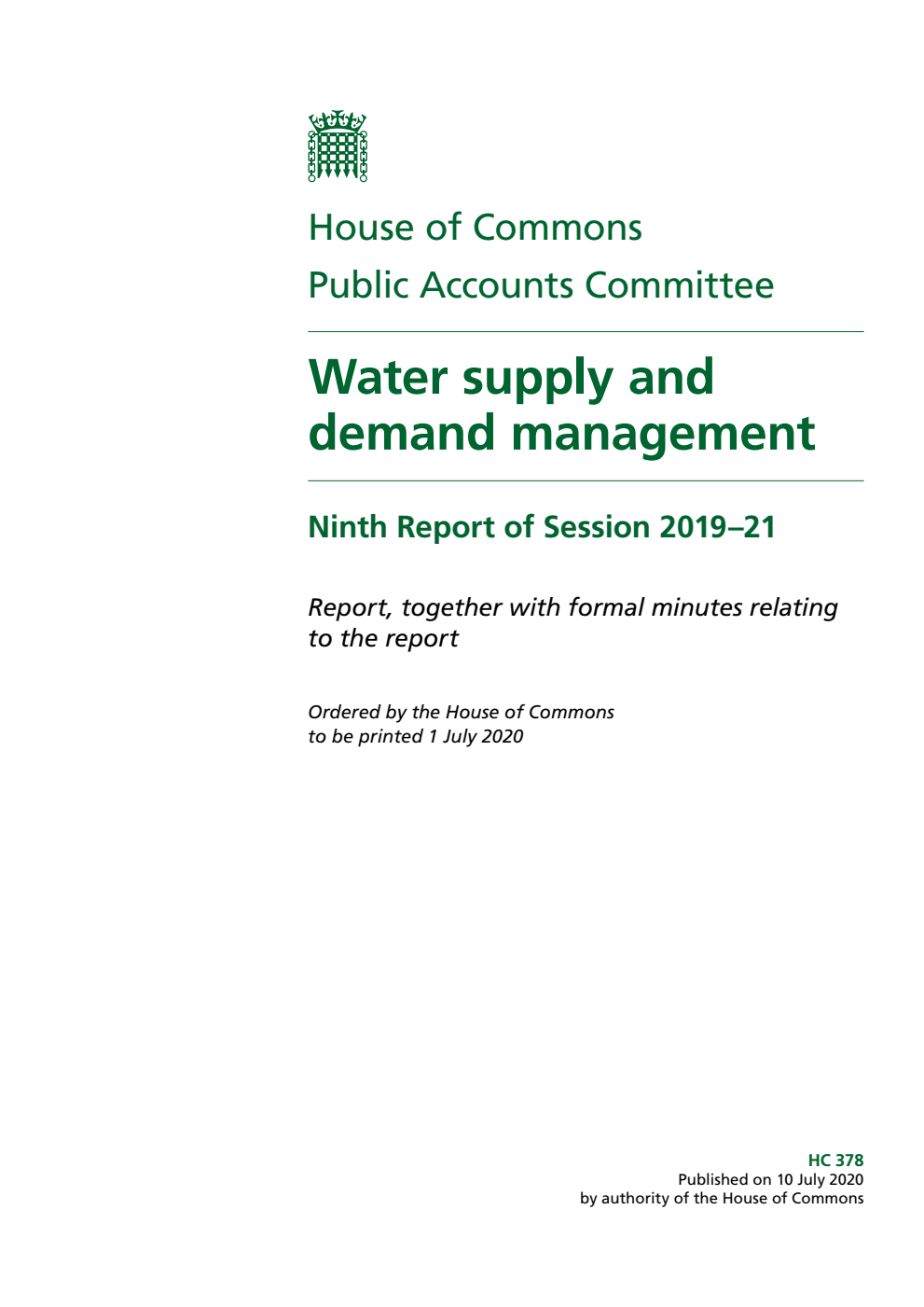 Public Accounts Committee 9th Report. Water supply and demand management Volume 1. Report